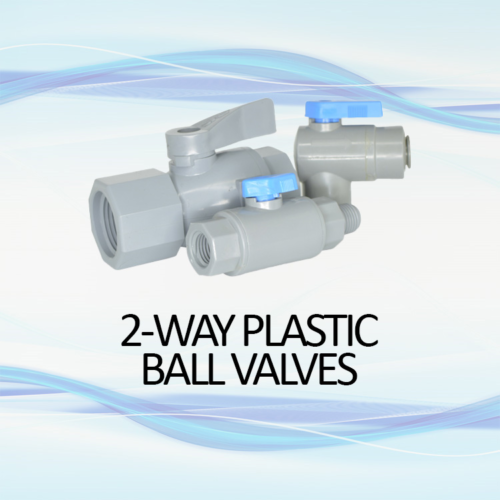 2-Way Plastic Ball Valves