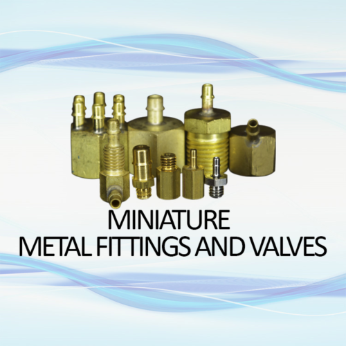 Miniature Metal Fittings & Valves