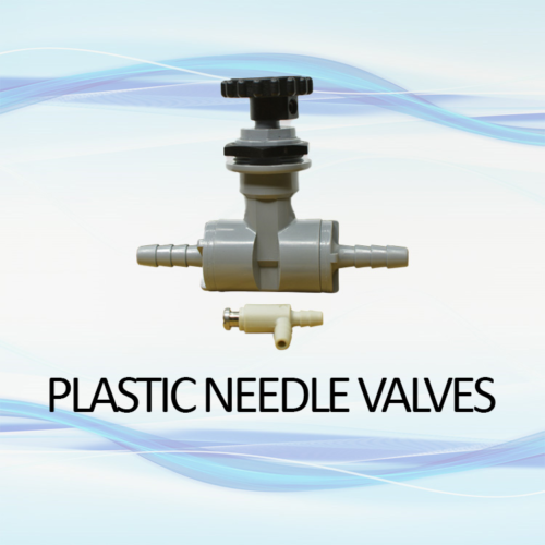 Plastic Needle Valves