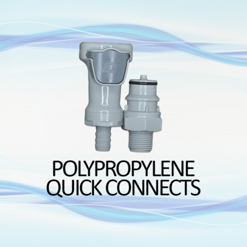 Polypropylene Quick Connects
